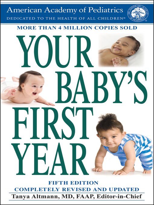 Title details for Your Baby's First Year by American Academy of Pediatrics American Academy of Pediatrics - Available